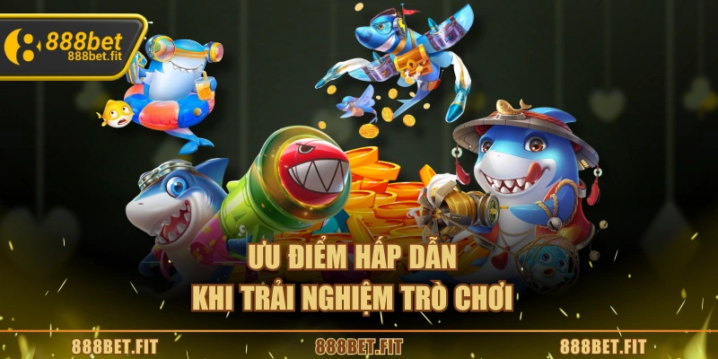 Bắn Cá Long Vương – Hành Trình Săn Kho Báu Giữa Biển Cả 5 Ưu điểm hấp dẫn khi trải nghiệm trò chơi